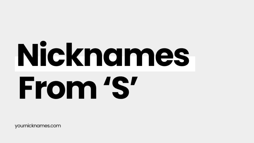 Nicknames That Start With S